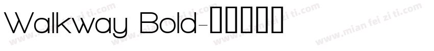 Walkway Bold字体转换